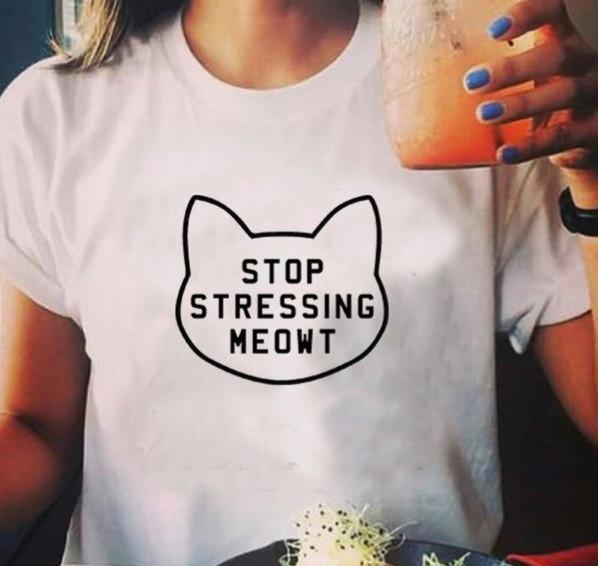 Stop Stressing MEOWT Short Sleeve Tee